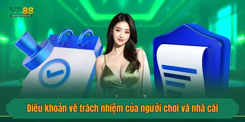 Điều khoản về trách nhiệm của người chơi và nhà cái