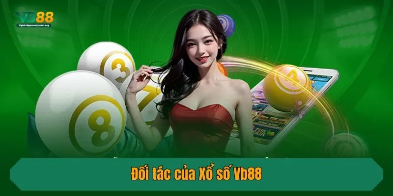 Đối tác của Xổ số Vb88