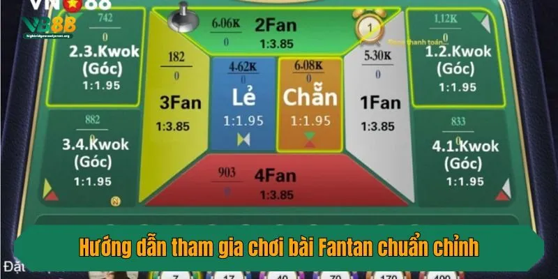 Hướng dẫn tham gia chơi bài Fantan chuẩn chỉnh