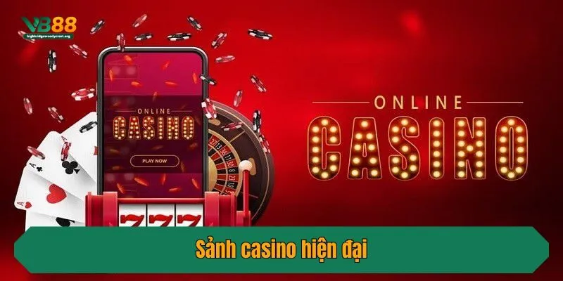 Sảnh casino hiện đại