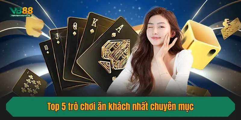 Top 5 trò chơi ăn khách nhất chuyên mục